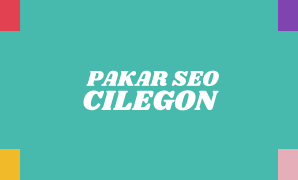 Pakar SEO Cilegon